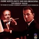 The Music of George Gershwin/Kostelanetz Conducts