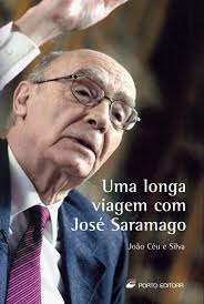 Uma Longa Viagem com José Saramago João Céu e Silva. Edição em Português Publicado em 03-2009. Expedido em 2 a 4 dias - 9789720042767