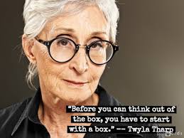 Twyla Tharp on How To Be Creative via Relatably.com