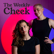 The Weekly Cheek