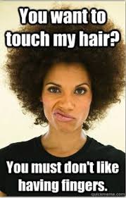 African Naturalistas: Natural Hair Memes via Relatably.com