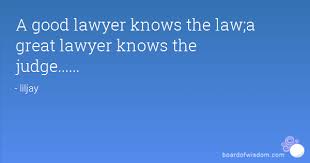 The Best Lawyers Quotes - 1 to 10 via Relatably.com