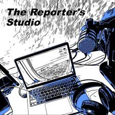 The Reporter’s Studio