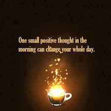 One small positive thought in the morning can... - Tumblr Quotes ... via Relatably.com
