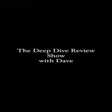 The Deep Dive Review Show Podcast