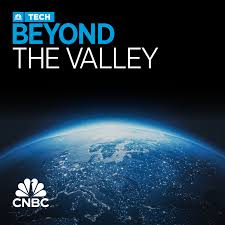 CNBC Tech: Beyond The Valley
