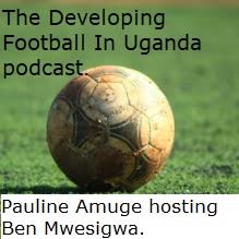 The Developing Football in Uganda podcast