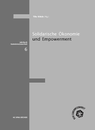 Tilo Klöck (Hg): Solidarische Ökonomie und Empowerment - AG SPAK ... - gwa06