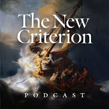 The New Criterion Podcasts