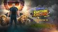 Video for Khatron Ke Khiladi season 12 Today