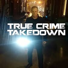 True Crime Takedown
