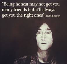 honest #friend #always #right #one #John #Lennon #quote | MUSIC ... via Relatably.com
