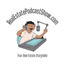 Real Estate Podcast Show