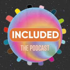 Included: The Podcast