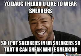 Sneaking Sneakers by Ansumanm - Meme Center via Relatably.com