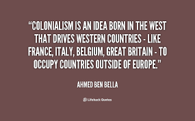 Ahmed Ben Bella Quotes. QuotesGram via Relatably.com