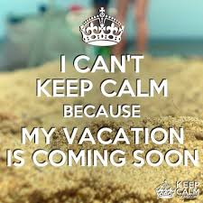 Image result for vacation is coming