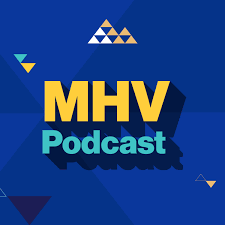 MHV Podcast